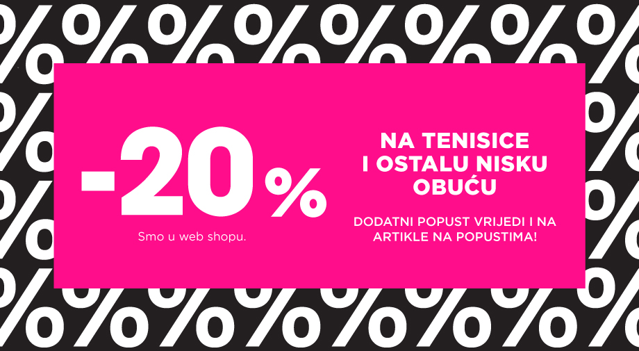 WEB AKCIJA: -20% na TENISICE i NISKU OBUĆU