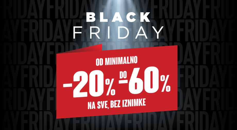 BLACK FRIDAY: od MINIMALNO -20% do -60%